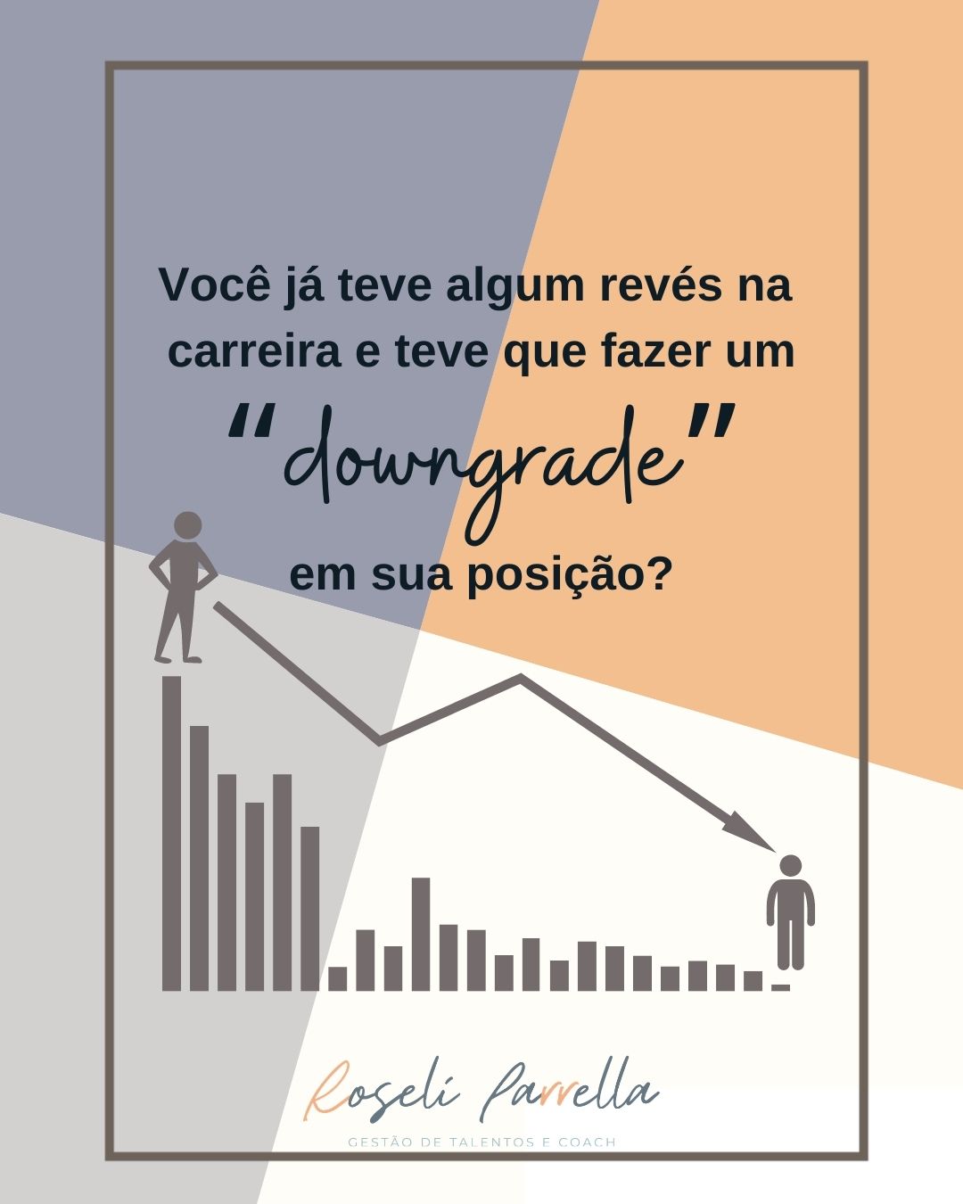 Foto sobre Você já teve algum revés na carreira e teve que fazer um “downgrade” em sua posição?