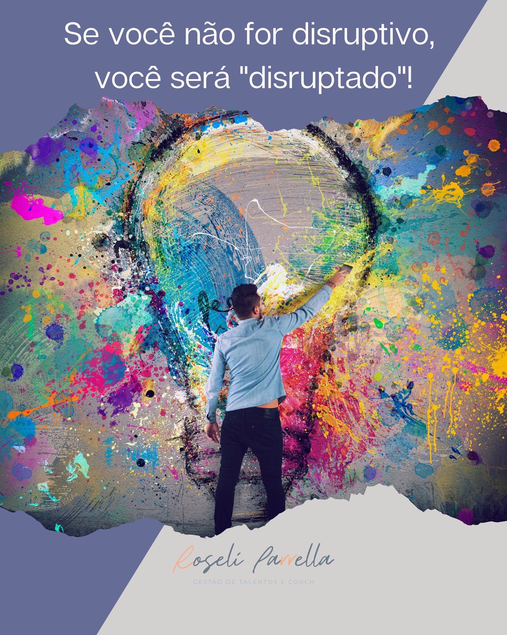 Foto sobre Se você não for disruptivo, você será “disruptado”!