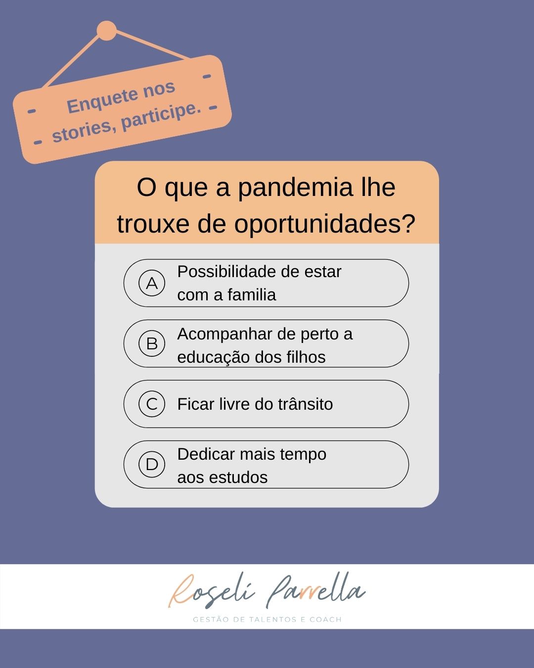 Mais detalhes sobre O que a pandemia lhe trouxe de oportunidades?